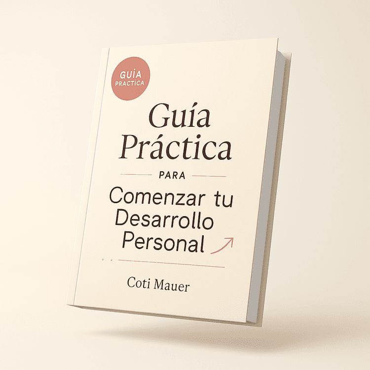 Guía Práctica de Desarrollo Personal